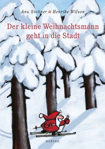 Buchcover und Innenansicht für das Buch: Der kleine Weihnachtsmann geht in die Stadt. Miniausgabe