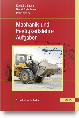 Buchcover und Innenansicht für das Buch: Mechanik und Festigkeitslehre - Aufgaben