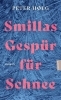 Buchcover und Innenansicht für das Buch: Froken Smillas fornemmelse for sne