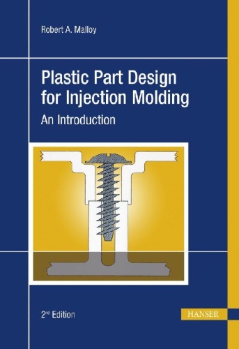 Buchcover und Innenansicht für das Buch: Plastic Part Design for Injection Molding