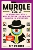 Buchcover und Innenansicht für das Buch: Murdle: Volume 2: 100 Elementary to Impossible Mysteries to Solve Using Logic, Skill, and The Power of Deduction