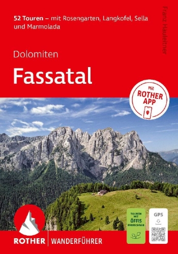 Buchcover und Innenansicht für das Buch: ROTHER Wanderführer Dolomiten - Fassatal. 52 Touren - mit Rosengarten, Langkofel, Sella und Marmolada
