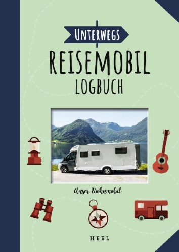 Buchcover und Innenansicht für das Buch: Unterwegs: Reisemobil-Logbuch
