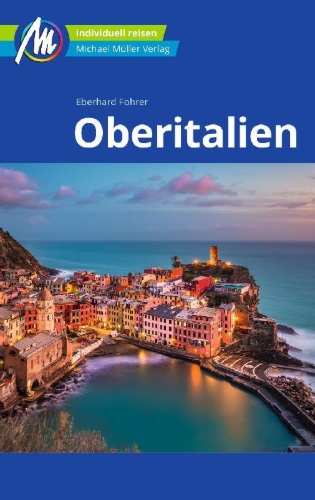 Buchcover und Innenansicht für das Buch: Oberitalien Reiseführer Michael Müller Verlag