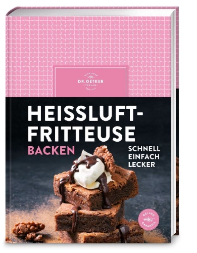 Buchcover und Innenansicht für das Buch: Heißluftfritteuse backen