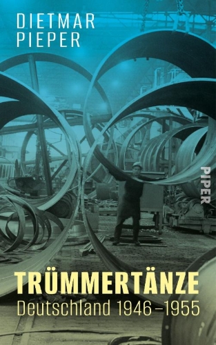Buchcover und Innenansicht für das Buch: Trümmertänze: Deutschland 1946-1955