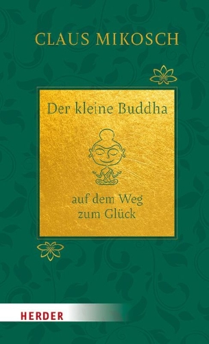 Buchcover und Innenansicht für das Buch: Der kleine Buddha auf dem Weg zum Glück. Jubiläumsausgabe