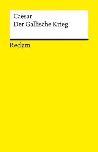 Buchcover und Innenansicht für das Buch: Der Gallische Krieg