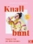 Buchcover und Innenansicht für das Buch: Knallbunt: Mode im Stil der 80er stricken