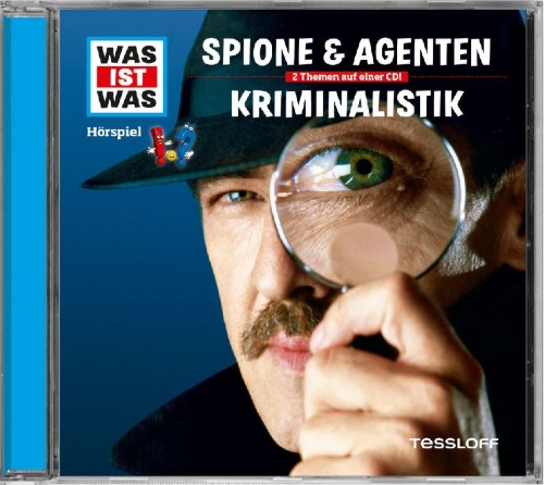 Buchcover und Innenansicht für das Buch: Was ist was Hörspiel-CD: Kriminalistik/ Spione & Agenten