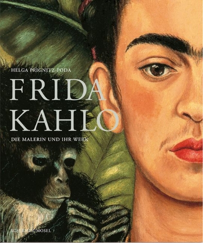 Buchcover und Innenansicht für das Buch: Frida Kahlo. Die Malerin und ihr Werk
