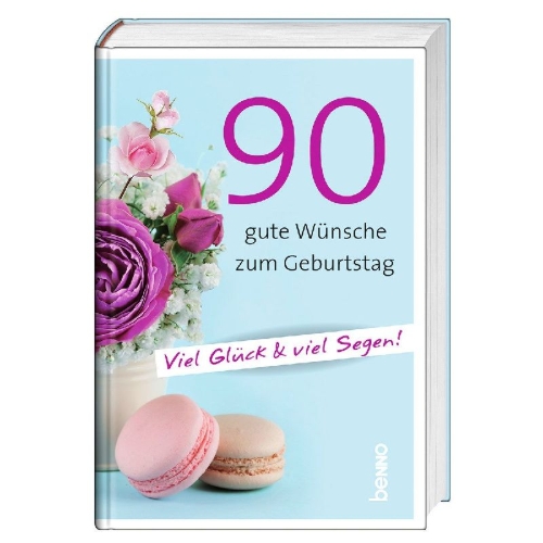 Buchcover und Innenansicht für das Buch: 90 gute Wünsche zum Geburtstag