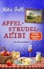 Buchcover und Innenansicht für das Buch: Apfelstrudel-Alibi
