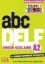Buchcover und Innenansicht für das Buch: abc DELF Junior Scolaire A2
