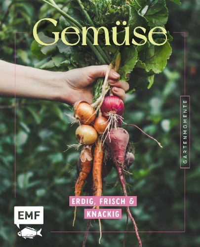 Buchcover und Innenansicht für das Buch: Gartenmomente: Gemüse