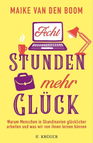 Buchcover und Innenansicht für das Buch: Acht Stunden mehr Glück
