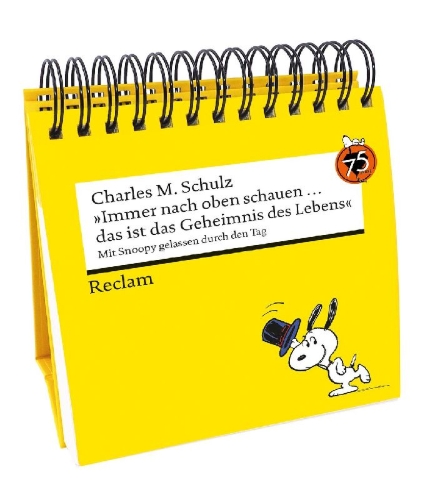 Buchcover und Innenansicht für das Buch: "Immer nach oben schauen ... das ist das Geheimnis des Lebens". Mit Snoopy gelassen durch den Tag (Tischaufsteller)