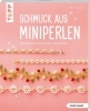 Buchcover und Innenansicht für das Buch: Schmuck aus Miniperlen (kreativ.kompakt)