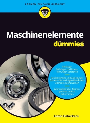 Buchcover und Innenansicht für das Buch: Maschinenelemente für Dummies