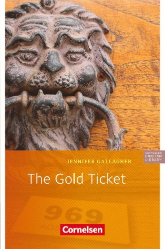 Buchcover und Innenansicht für das Buch: The Gold Ticket. 5. Schuljahr, Stufe 3