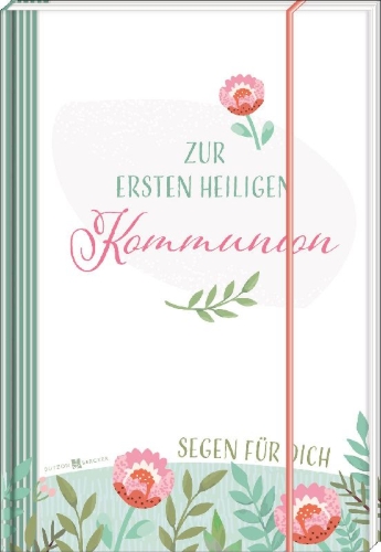 Buchcover und Innenansicht für das Buch: Zur ersten heiligen Kommunion Segen für dich