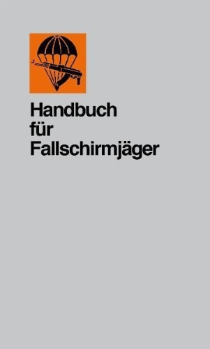 Buchcover und Innenansicht für das Buch: Handbuch für Fallschirmjäger