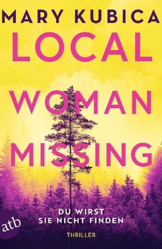 Buchcover und Innenansicht für das Buch: Local Woman Missing