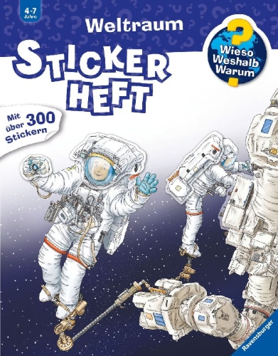 Buchcover und Innenansicht für das Buch: Wieso? Weshalb? Warum? Stickerheft: Weltraum