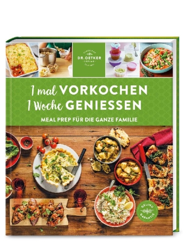 Buchcover und Innenansicht für das Buch: 1 mal vorkochen - 1 Woche genießen