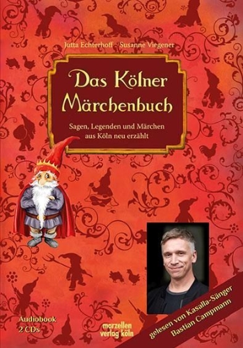 Buchcover und Innenansicht für das Buch: Das Kölner Märchenbuch