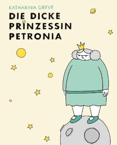 Buchcover und Innenansicht für das Buch: Die dicke Prinzessin Petronia