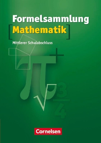 Buchcover und Innenansicht für das Buch: Formelsammlungen Sekundarstufe I - Mittlerer Schulabschluss Westliche Bundesländer (außer BY)