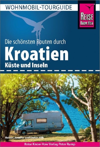 Buchcover und Innenansicht für das Buch: Reise Know-How Wohnmobil-Tourguide Kroatien
