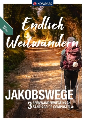 Buchcover und Innenansicht für das Buch: KOMPASS Endlich Weitwandern - Jakobswege