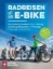 Buchcover und Innenansicht für das Buch: Radreisen mit dem E-Bike