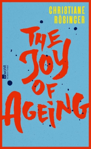 Buchcover und Innenansicht für das Buch: The Joy of Ageing