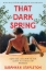 Buchcover und Innenansicht für das Buch: That Dark Spring