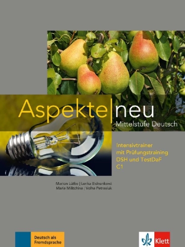 Buchcover und Innenansicht für das Buch: Aspekte neu C1. Intensivtrainer mit Prüfungstraining DSH und TestDaF