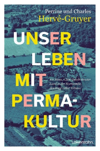 Buchcover und Innenansicht für das Buch: Permaculture: Guérir la terre, nourrir les hommes