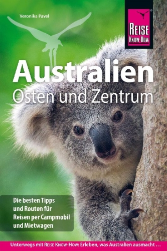 Buchcover und Innenansicht für das Buch: Reise Know-How Reiseführer Australien Osten und Zentrum