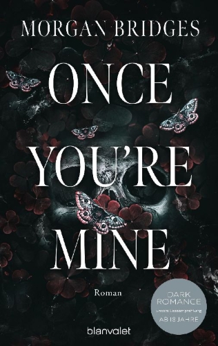 Buchcover und Innenansicht für das Buch: Once You're Mine (01 Possessing Her)