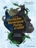 Buchcover und Innenansicht für das Buch: Een kleine geschiedenis van de mens door dierenogen