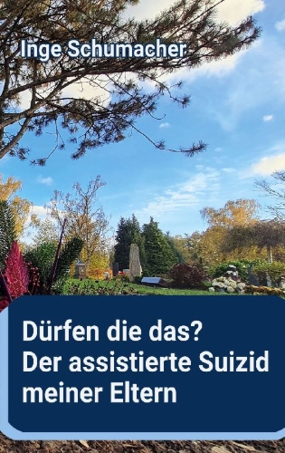Buchcover und Innenansicht für das Buch: Dürfen die das? Der assistierte Suizid meiner Eltern