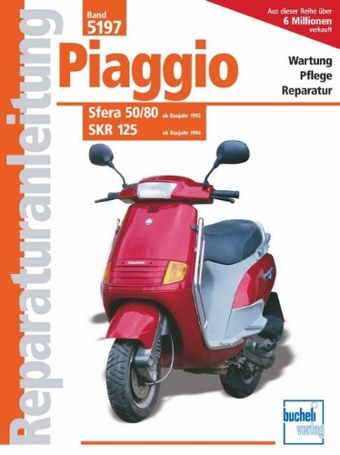 Buchcover und Innenansicht für das Buch: Piaggio Sfera 50/80 ab Baujahr 1992, SKR 125 ab Baujahr 1994