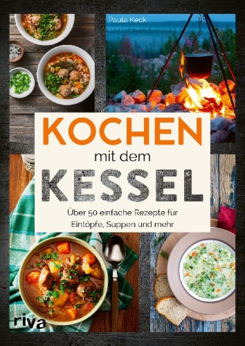 Buchcover und Innenansicht für das Buch: Kochen mit dem Kessel