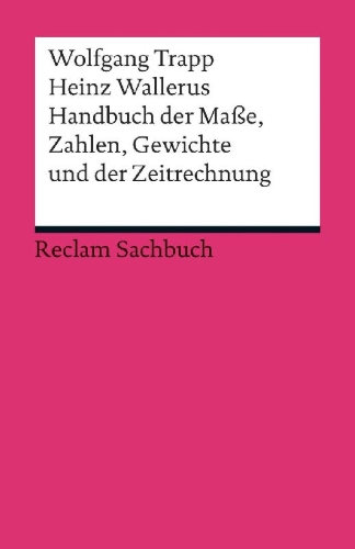 Buchcover und Innenansicht für das Buch: Handbuch der Maße, Zahlen, Gewichte und der Zeitrechnung