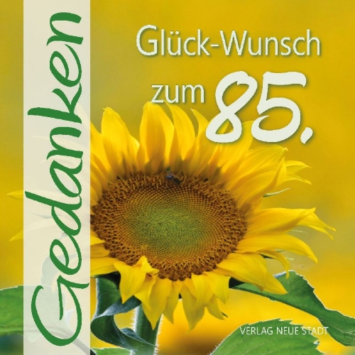 Buchcover und Innenansicht für das Buch: Glück-Wunsch zum 85.