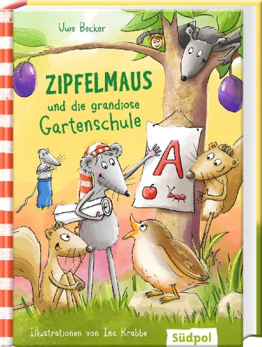 Buchcover und Innenansicht für das Buch: Zipfelmaus und die grandiose Gartenschule
