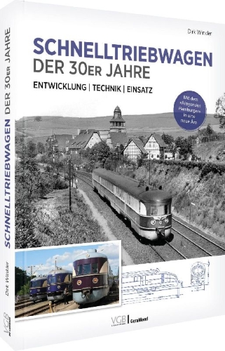 Buchcover und Innenansicht für das Buch: Schnelltriebwagen der 30er Jahre - Entwicklung | Technik | Einsatz