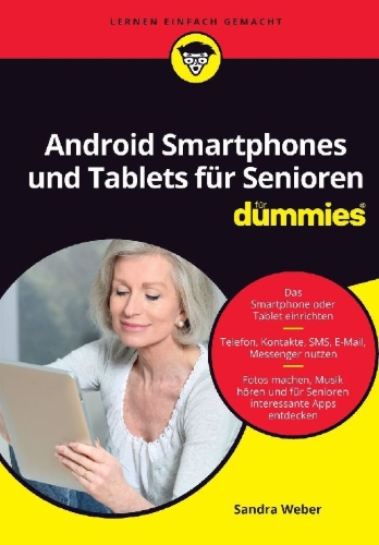 Buchcover und Innenansicht für das Buch: Android Smartphones und Tablets für Senioren für Dummies